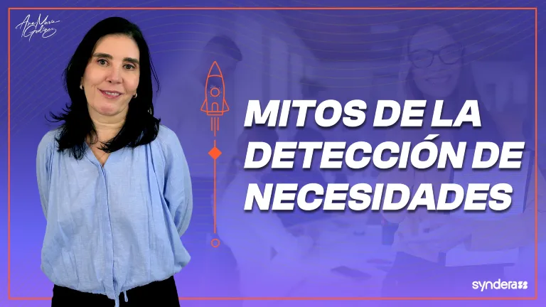Miniatura del vídeo: Mitos en la Detección de Necesidades